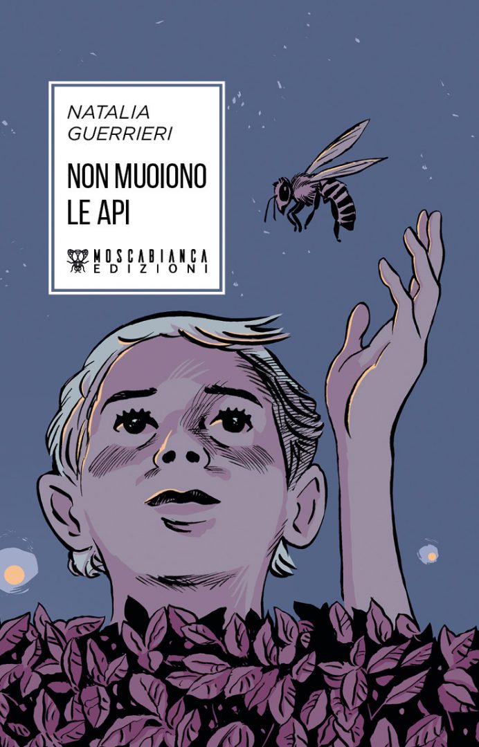 Non muoiono le api, Natalia Guerrieri