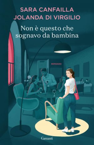 Sara Canfailla, Jolanda Di Virgilio, Non è questo che sognavo da bambina