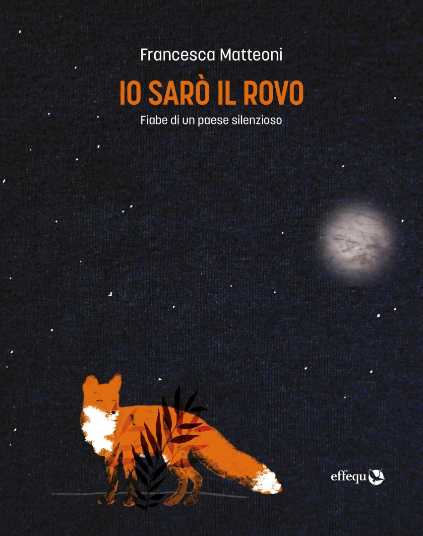 Io sarò il rovo, Francesca Matteoni