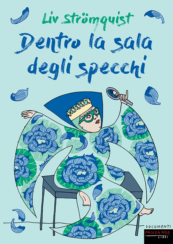 Liv Strömquist, Dentro la sala degli specchi